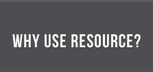 Why Use Resource