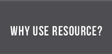 Why Use Resource